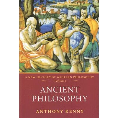 Ancient Philosophy A New History of Western Philosophy, Volume 1 古代哲学:新编西方哲学史,第1卷 9780198752721