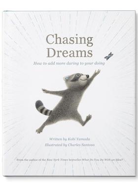 Chasing Dreams: How to Add More Daring to Your Doing