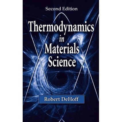 Thermodynamics in Materials Science 材料科学中的热力学 9780849340659