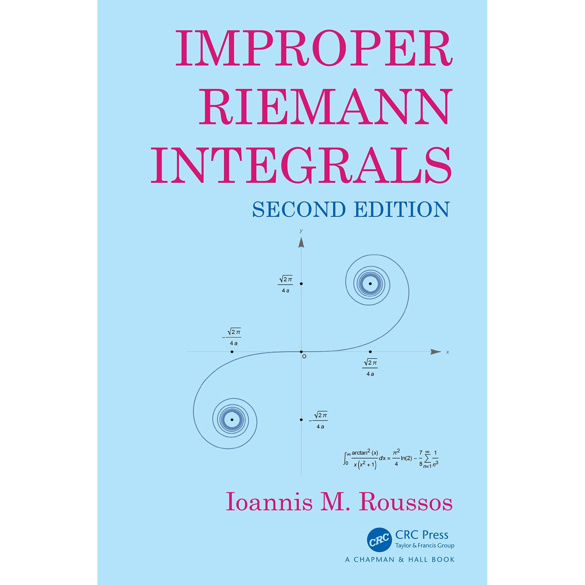 Improper Riemann Integrals 反常黎曼积分 第2版 9781032557984