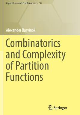 预订 Combinatorics and Complexity of Partition Functions