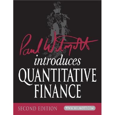 Paul Wilmott Introduces Quantitative Finance 2E Paul Wilmott 计量金融学导论 9780470319581