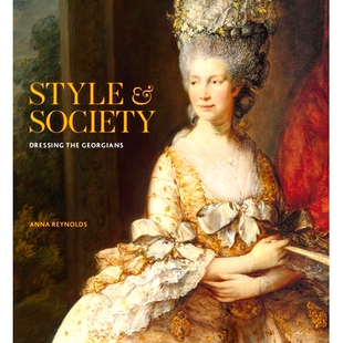 预订 Style & Society: Dressing the Georgians 风格与社会：格鲁吉亚人的着装: 9781909741850