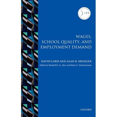 Wages, School Quality, and Employment Demand 工资,办学质量和就业的需求 9780198779957