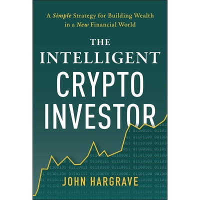 The Intelligent Crypto Investor 9781394366422