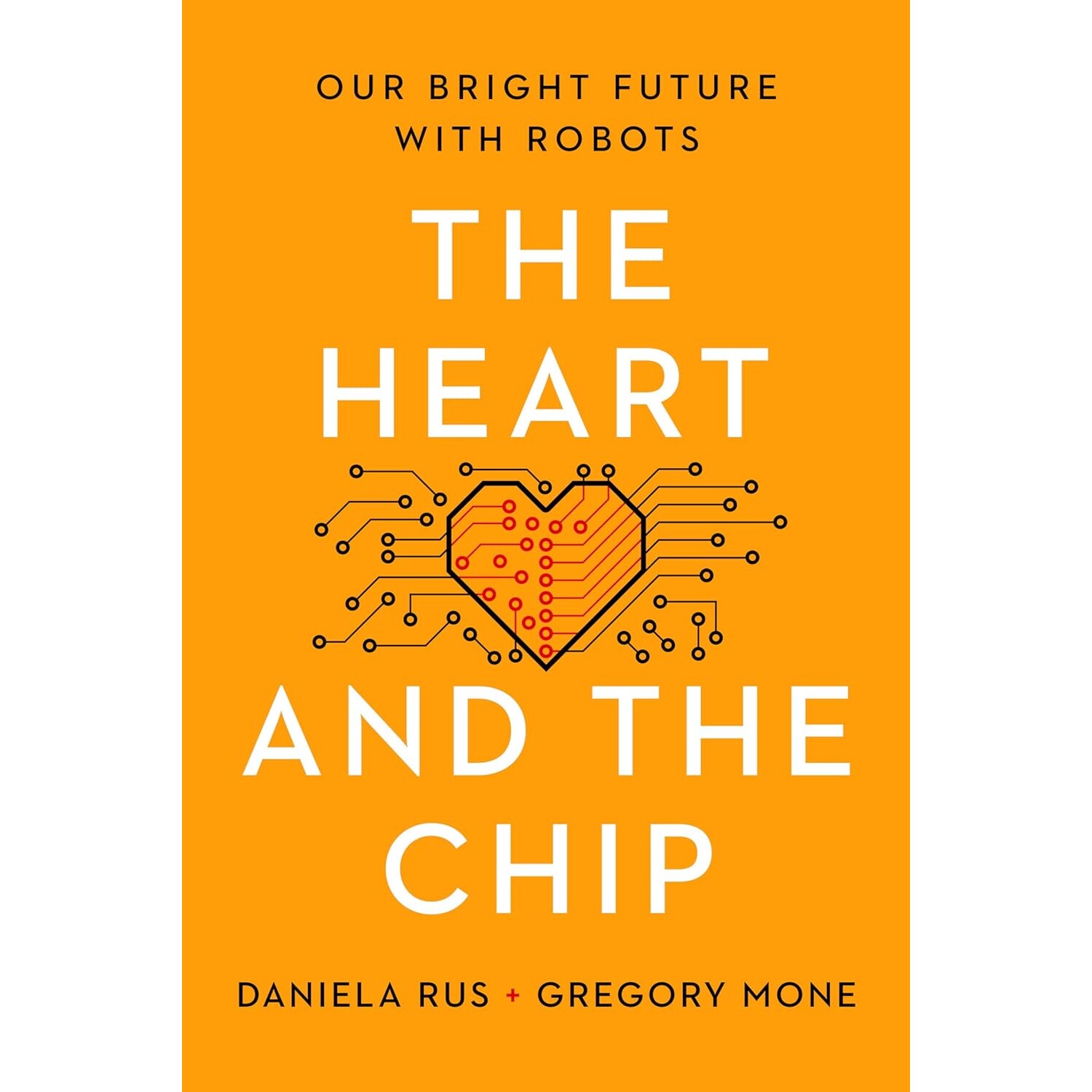 心脏与芯片:机器人的光明未来The Heart and the Chip
