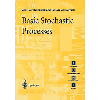 Basic Stochastic Processes A Course Through Exercises 随机过程基础:练习教程 9783540761754