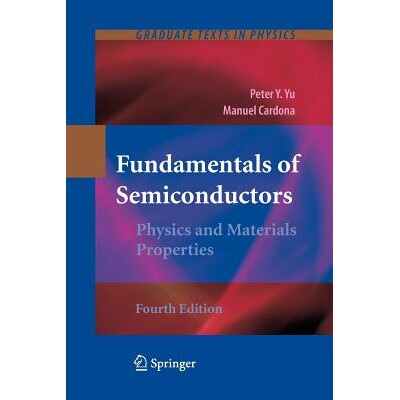 Fundamentals of Semiconductors Physics and Materials Properties 半导体基础:物理与材料性能 9783662517369