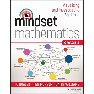 Mindset Mathematics Visualizing And Investigating Big Ideas, Grade 2 心态数学：可视化与研究大创意，2年级 9781119358633