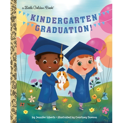 预订 Kindergarten Graduation! A Book for Soon-To-Be First Graders 9780593704851