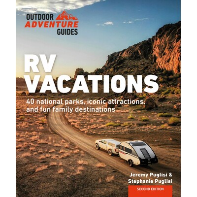 预订 房车度假:探索国家公园、标志性景点和 40 个令人难忘的目的地 旅行 食宿交通 自驾公路旅行 户外探险指南 英文 RV Vacation