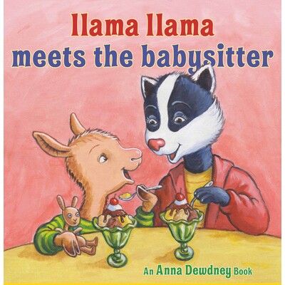 预订 骆驼骆马遇见保姆 韵文故事 英文 小羊驼拉玛 Llama Llama Llama Llama Meets the Babysitter:9780593350331