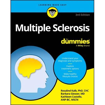 Multiple Sclerosis For Dummies, 3Rd Edition 达人迷系列——多发性硬化症 9781394300921