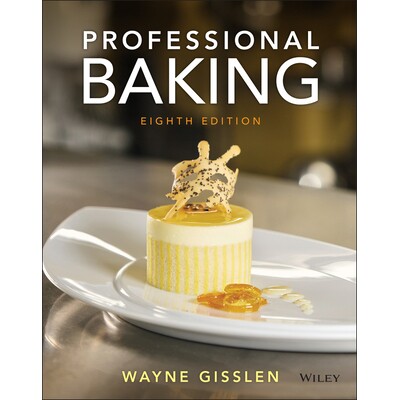 Professional Baking, 8Th Edition 专业烘焙 第8版 9781119744993
