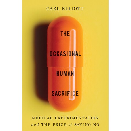 Medical Experimentation and the Price of