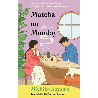 现货 星期一,喝抹茶 青山美智子 短篇小说集 日本轻小说 温暖治愈系文学 人生借阅室作者 英文原版 Matcha on Monday