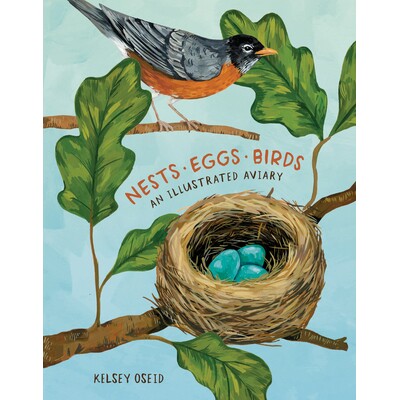 预订 巢，蛋，鸟：鸟舍 鸟类插图 动物 自然动物 英文版 Nests, Eggs, Birds:9780399581854
