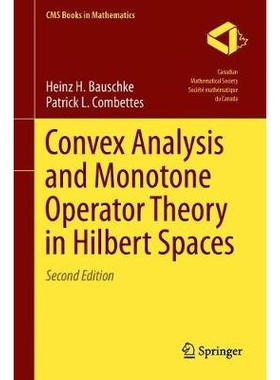 Convex Analysis and Monotone Operator Theory in Hilbert Spaces 希尔伯特空间凸度分析与单调运算符理论 9783319483108