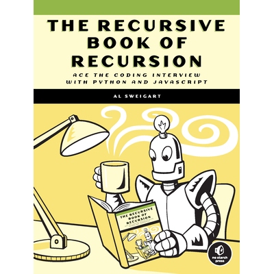 预订 递归之书：Python 和 Javascript 编程面试高手 计算机 编程 算法 英文 The Recursive Book Of Recursion: Ace the Coding I
