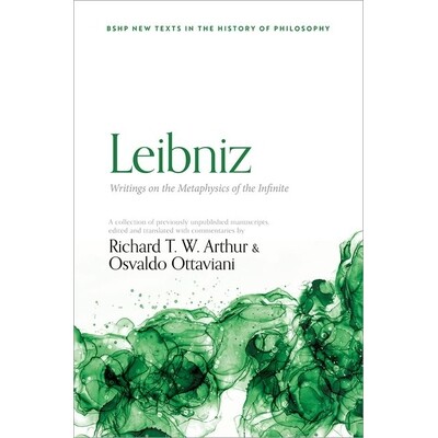 Leibniz on the Metaphysics of the Infinite 莱布尼茨：《论无限形而上学》 9780192865885