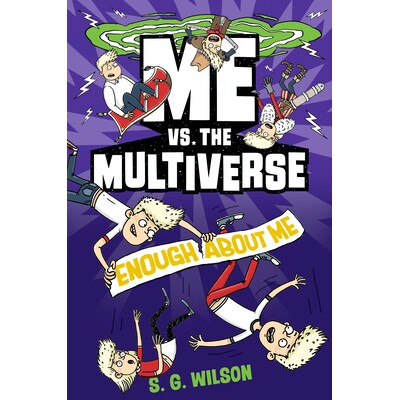 预订 我与多元宇宙 我与多元宇宙:我受够了 幽默故事 英文 Me vs. the Multiverse: Enough About Me