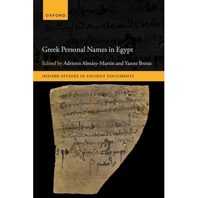 Greek Personal Names in Egypt 埃及的希腊人名 9780198947011