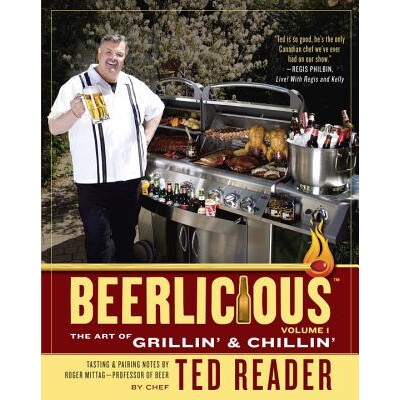 预订 啤酒妙享:烧烤与休闲的艺术 烹饪方法 烹饪技法 英文版 Beerlicious: The Art of Grillin’ & Chillin’:9780771073670