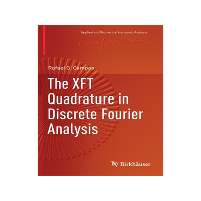 预订 The XFT Quadrature in Discrete Fourier Analysis