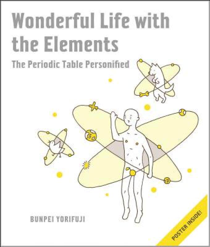 预订 Wonderful Life with the Elements: The Periodic Table 英文原版 精彩元素生活:元素周期表的化身