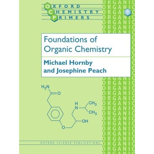 Foundations of Organic Chemistry 有机化学的基础 9780198556800