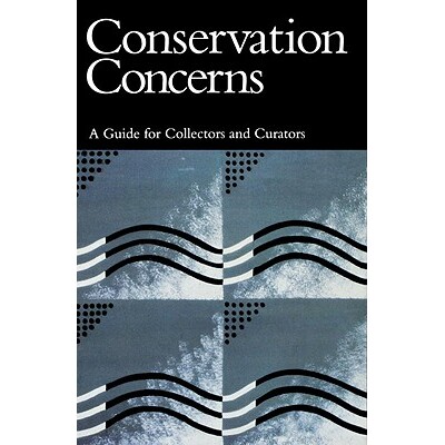 预订 保护问题:收藏家和策展人指南 艺术 文物保护与修复 英文 Conservation Concerns: A Guide for Collectors and Curators