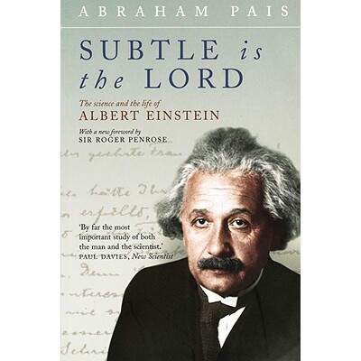 Subtle is the Lord The Science and the Life of Albert Einstein 上帝很狡猾:科学与阿尔伯特·爱因斯坦生平 9780192806727