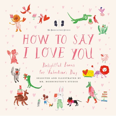 Delightful Poems for Valentine&rsquo;s Day