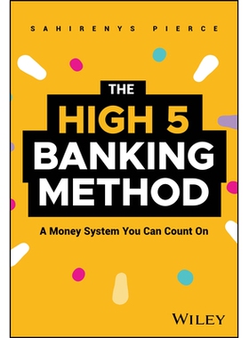 The High-5 Banking Method A Money System You Can Count On 五分法理财法则：切实可行的资金管理体系 9781394316748