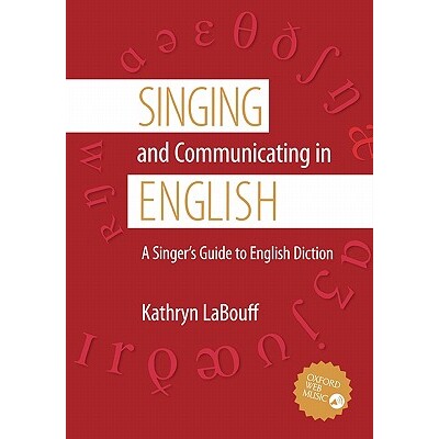A Singer&rsquo;s Guide to English Diction
