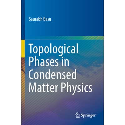 预订  Topological Phases in Condensed Matter Physics 凝聚态物理的拓扑相 9789819953233