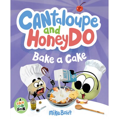 预订 哈密​​瓜和蜂蜜一起烤蛋糕 社会主题 新体验 Cantaloupe and HoneyDo Bake a Cake 9780593697771