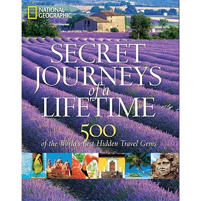 预订 一生难忘的秘密旅程:世界上 500 处*隐秘的旅行瑰宝 旅行 主题游 探险体验 英文 Secret Journeys of a Lifetime: 500 of th