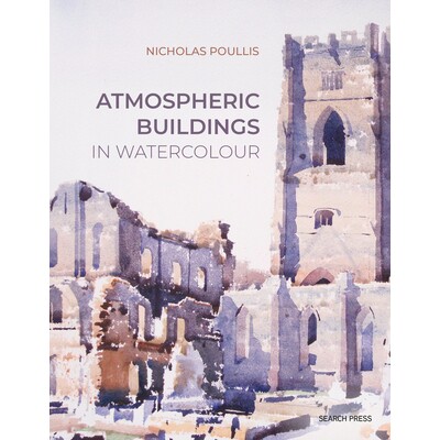 预订 水彩画中的大气建筑 绘画技法 绘画教程 油画 水彩画 英文版 Atmospheric Buildings in Watercolour:9781800920422