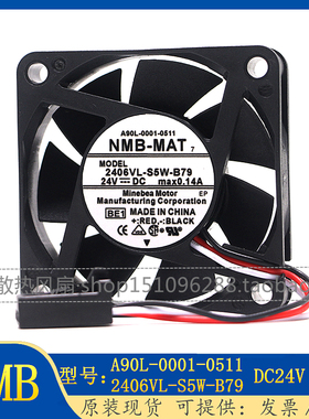 NMB 2406VL-S5W-B79 A90L-0001-0511/0423#50 FANUC发那科24V风扇