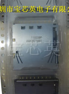 AXA2R73061P-M 丝印:AXA2R73061 记忆卡连接器 集成电路 SMD IC