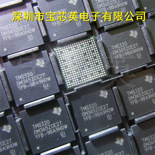 TMS320DM365ZCE27 丝印:DM365ZCE27 微控制器和处理器 IC BGA338