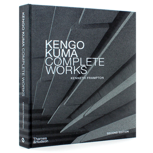 现货 Kuma Kengo 包邮 英文原版 日本建筑大师隈研吾完整作品集 21世纪伟大建筑师之一 Complete 当地自然传统建筑作品展示 Works