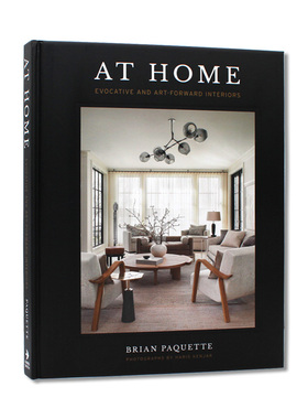 现货包邮 At Home: Evocative & Art-Forward Interiors 当代室内设计 艺术前沿内饰室内装修装饰设计 住宅内部设计分析 英文原版