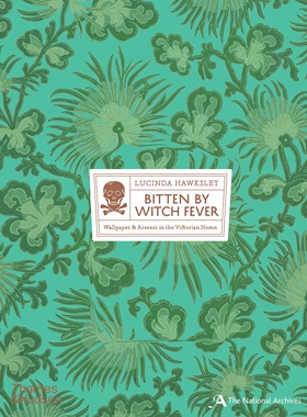 现货包邮 【T&H】维多利亚时代墙纸插画图案设计 Bitten by Witch Fever: Wallpaper & Arsenic in the Nineteenth-Century Home