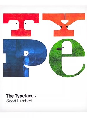 现货包邮 英文原版 Type：The Typefaces By Scott Lambert 用插画的形式学习英文字母表 创意插图艺术英文字体