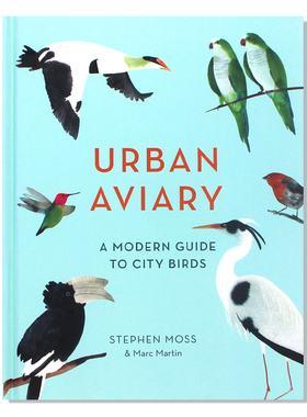 现货 Urban Aviary 城市鸟类饲养场 介绍世界各地城市上空翱翔的鸟类指南 非凡城市鸟类物种介绍 进口英文原版