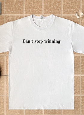Can't stop winning 美国金毛奶龙赢得停不下来纯棉圆领T恤上衣服