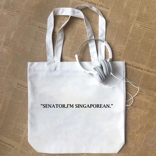 Senator I'm Singaporean我是新加坡人周受资SHOU听证会帆布包潮