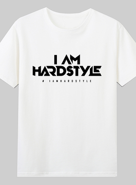 I am Hardstyle硬派电音蹦迪音乐节短袖T恤男女童学生宽松衣服